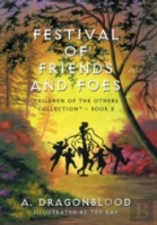 Festival Of Friends And Foes