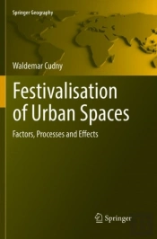Festivalisation Of Urban Spaces