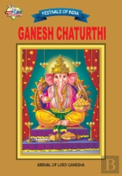 Festivals Of India Ganesh Chaturthi