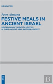 Festive Meals In Ancient Israel
