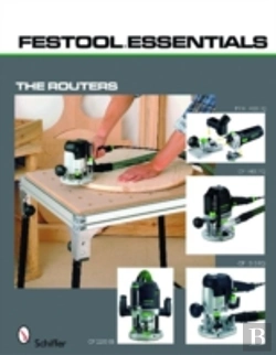 Bertrand.pt - Festool*R Essentials: The Routers