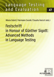 Festschrift In Honour Of Guenther Sigott: Advanced Methods In Language Testing