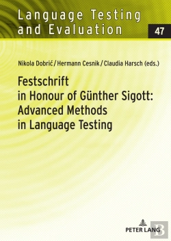 Bertrand.pt - Festschrift In Honour Of Guenther Sigott: Advanced Methods In Language Testing