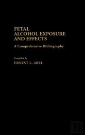 Fetal Alcohol Exposure And Effects