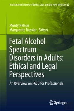 Bertrand.pt - Fetal Alcohol Spectrum Disorders In Adults: Ethical And Legal Perspectives