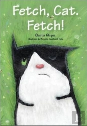 Fetch, Cat. Fetch!