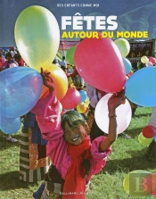 Fêtes Autour Du Monde