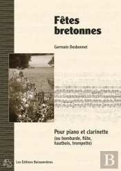 Fêtes Bretonnes Pour Piano Et Clarinette ; Partitions