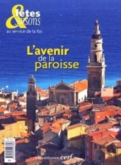 Fetes & Saisons L'Avenir De La Paroisse