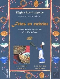 Bertrand.pt - Fêtes En Cuisine : 1. Le Livre Des Cuisiniers ; 2.Le Livre Des Marmitons