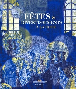 Bertrand.pt - Fêtes Et Divertissements À La Cour