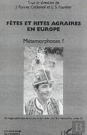 Fetes Et Rites Agraires En Europe ; Metamorphoses ?
