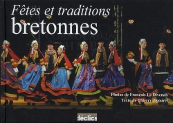Bertrand.pt - Fetes Et Traditions De Bretagne