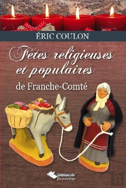 Bertrand.pt - Fêtes Populaires Et Religieuses De Franche Comté
