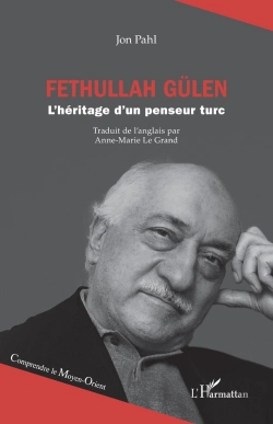 Bertrand.pt - Fethullah Gülen : L'Héritage D'Un Penseur Turc