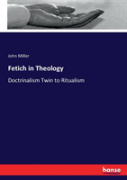 Fetich In Theology