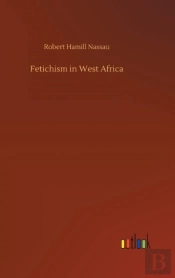 Fetichism In West Africa