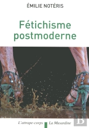 Fétichisme Postmoderne
