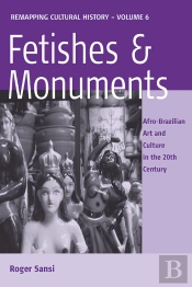 Fetishes And Monuments