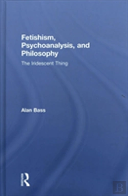 Bertrand.pt - Fetishism, Psychoanalysis, And Philosophy
