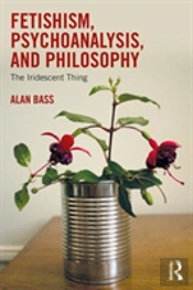 Fetishism, Psychoanalysis, And Philosophy