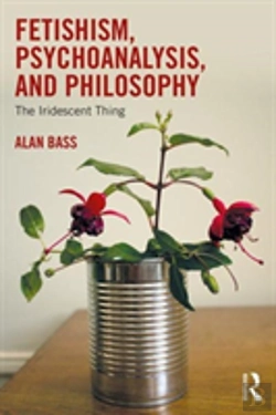 Bertrand.pt - Fetishism, Psychoanalysis, And Philosophy