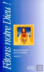 Fetons Notre Dieu