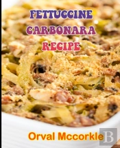 Fettuccine Carbonara Recipe