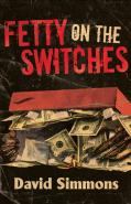 Fetty On The Switches