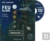 Feu Blanc ; Contes De La Lune
