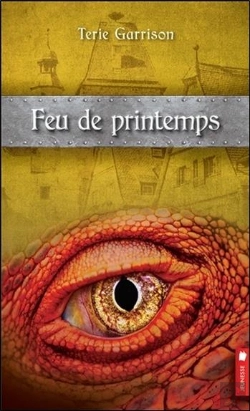 Bertrand.pt - Feu De Printemps - Cycle De La Prophetie Du Dragon Rouge T3