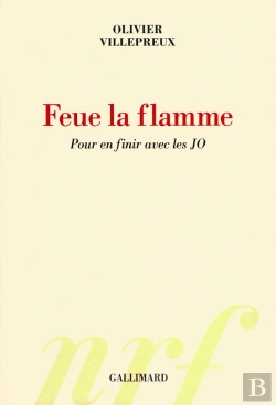Bertrand.pt - Feu La Flamme ; Pour En Finir Avec Les Jo