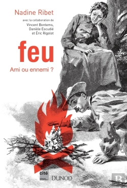 Bertrand.pt - Feu ; Les 30 Mots-Clé Du Feu