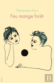 Feu Mange Forêt : Se Jeter Contre Le Monde