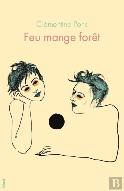 Bertrand.pt - Feu Mange Forêt : Se Jeter Contre Le Monde