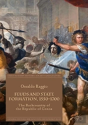 Feuds And State Formation, 1550â€“1700
