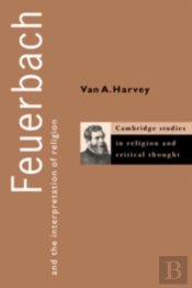 Feuerbach And The Interpretation Of Religion