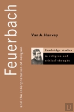 Bertrand.pt - Feuerbach And The Interpretation Of Religion
