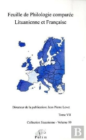 Feuille De Philologie Comparée Lituanienne Et Française. Tome 7 ; Volume 10