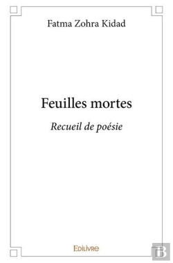 Bertrand.pt - Feuilles Mortes - Recueil De Poesie