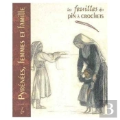 Feuilles N 6:Pyrenees, Femmes Et Famille
