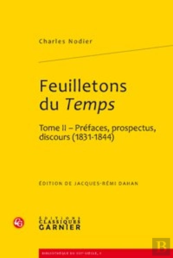 Bertrand.pt - Feuilletons Du Temps Et Autres Écrits Critiques Tome 2 ;  Préfaces, Prospectus, Discours 1831-1844