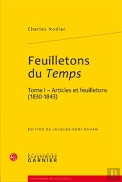 Bertrand.pt - Feuilletons Du Temps Tome 1 ; Articles Et Feuilletons (1830-1843)