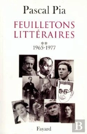 Feuilletons Littéraires - Tome 2 - 1965-1977
