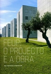 FEUP: O Projecto e a Obra