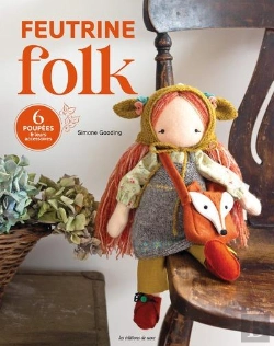 Bertrand.pt - Feutrine Folk : 6 Poupées & Leurs Accessoires