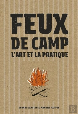 Bertrand.pt - Feux De Camp ; L'Art Et La Pratique
