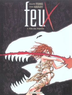 Bertrand.pt - Feux Tome 1 ; Fille Des Reptiles