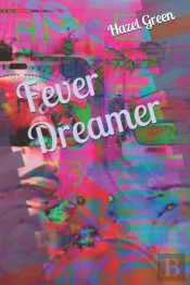 Fever Dreamer