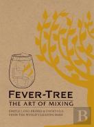 Fever Tree - The Art Of Mixing